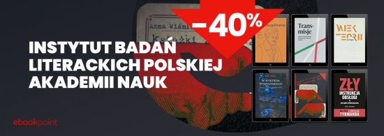 Instytut Badań Literackich Polskiej Akademii Nauk -40%